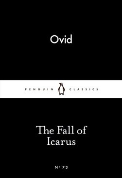Fall of IcarusThePenguin Little Black Classics by Ovid