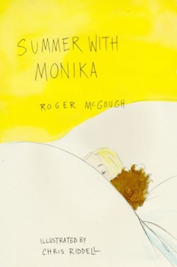 Summer with Monika by Roger McGough