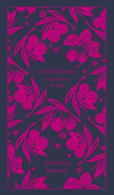 Goblin market and other poems by Christina Georgina Rossetti