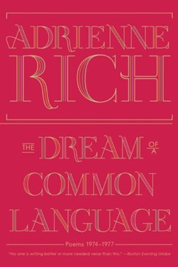 The dream of a common language by Adrienne Rich