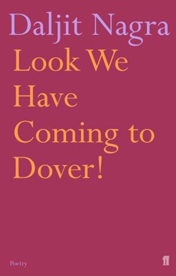 Look we have coming to Dover! by Daljit Nagra