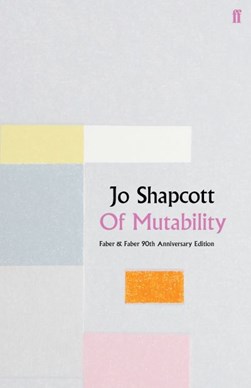 Of Mutability H/B by Jo Shapcott