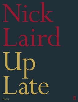 Up late by Nick Laird