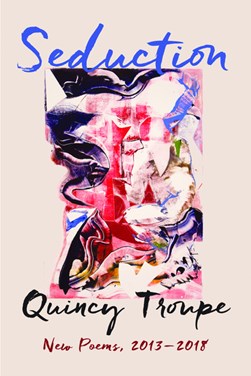Seduction by Quincy Troupe