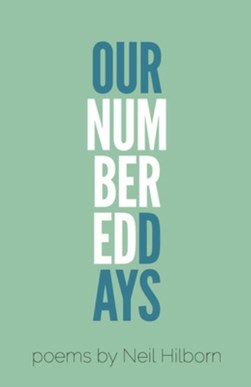 Our numbered days by Neil Hilborn