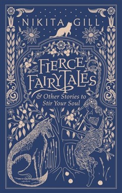 Fierce Fairytales H/B by Nikita Gill