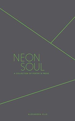 Neon soul by Alexandra Elle