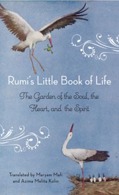 Rumi's little book of life by Jalal al-Din Rumi