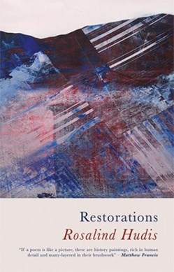 Restorations by Rosalind Hudis