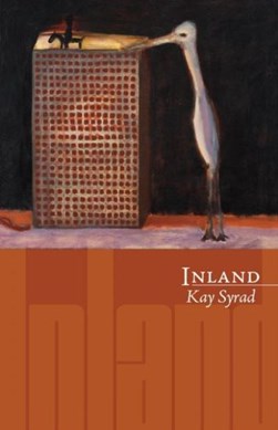 Inland by Kay Syrad
