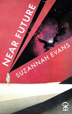 Near Future by Suzannah Evans