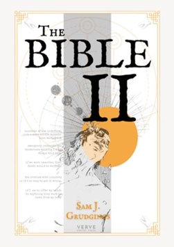 The Bible II by Sam J. Grudgings