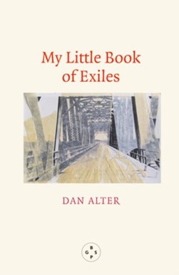 My Little Book Of Exiles by Dan Alter
