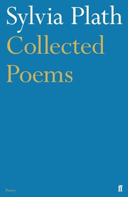 Collected poems by Sylvia Plath