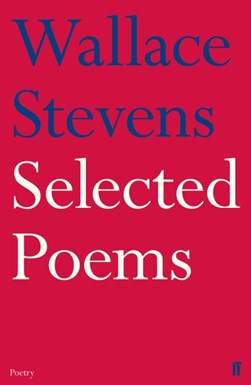 Selected poems by Wallace Stevens