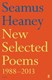 New selected poems, 1988-2013 by Seamus Heaney