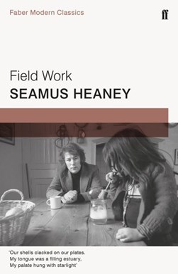 Field work by Seamus Heaney
