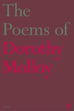 Poems of Dorothy Molloy H/B by Dorothy Molloy