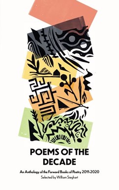 Poems Of The Decade 2011 2020 P/B by William Sieghart