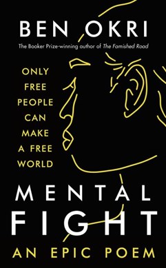 Mental fight by Ben Okri