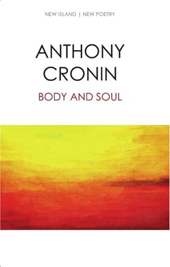 Body and soul by Anthony Cronin