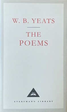 Poems W B Yeats H/B Everyman Library by W. B. Yeats