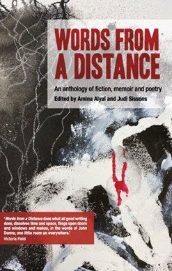 Words from a Distance by Amina Alyal
