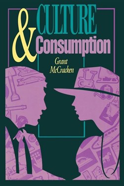 Culture and consumption by Grant McCracken