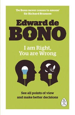 I Am Right You Are Wrong P/B by Edward De Bono