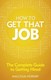 How to get that job by Malcolm Hornby