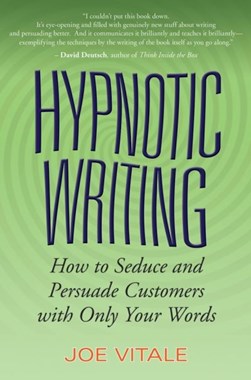Hypnotic writing by Joe Vitale