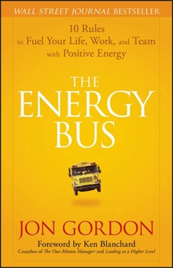 The energy bus by Jon Gordon