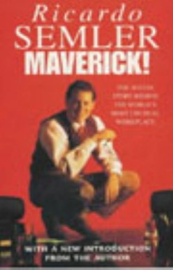 Maverick! by Ricardo Semler