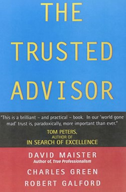 Trusted Adviso by David H. Maister