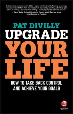 Upgrade your life by Pat Divilly