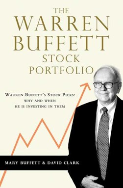 The Warren Buffett stock portfolio by Mary Buffett