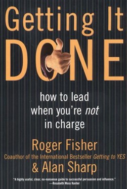 Getting it done by Roger Fisher