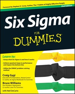 Six Sigma for dummies¬ by Craig Gygi