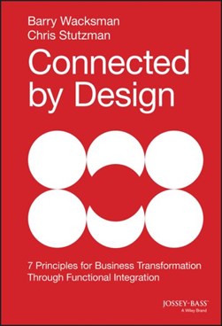 Connected by design by Barry Wacksman