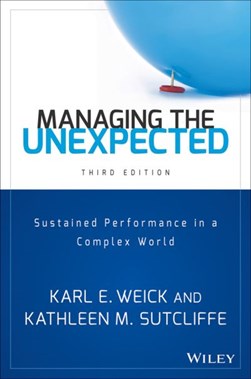 Managing the unexpected by Karl E. Weick