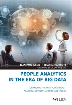 People analytics in the era of big data by Jean Paul Isson