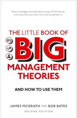 Little Book Of Big Management Theories P/B by James McGrath