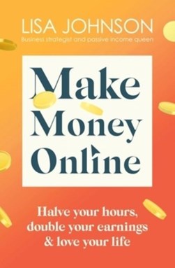 Make Money Online TPB by Lisa Johnson