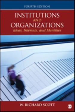 Institutions and organizations by W. Richard Scott