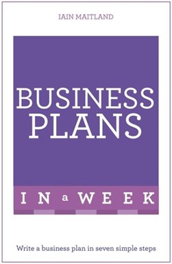 Business plans in a week by Iain Maitland