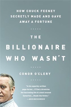 The billionaire who wasn't by Conor O'Clery