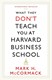What They Don’t Teach you at Harvarrd Business School P/B by Mark H. McCormack