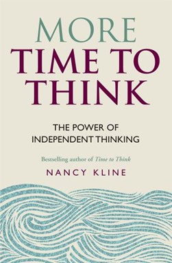 More Time To Think P/B by Nancy Kline