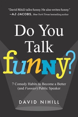 Do you Talk Funny P/B by David Nihill
