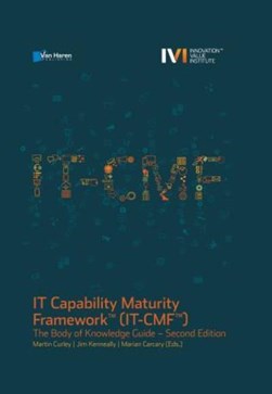 IT Capability Maturity Framework IT-CMF by Van Haren Publishing